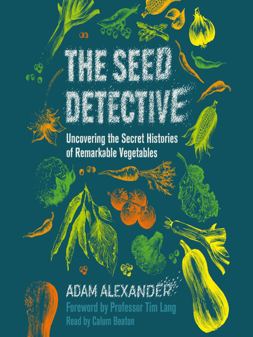 Title details for The Seed Detective by Adam Alexander - Available